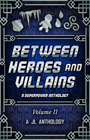 between heroes and villains