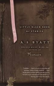 This is Little Black Book of Stories by A.S. Byatt. It is lovely. (ɔ◔‿◔)ɔ ♥