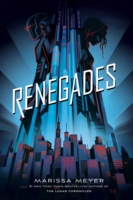 Renegades, Marissa Meyer.