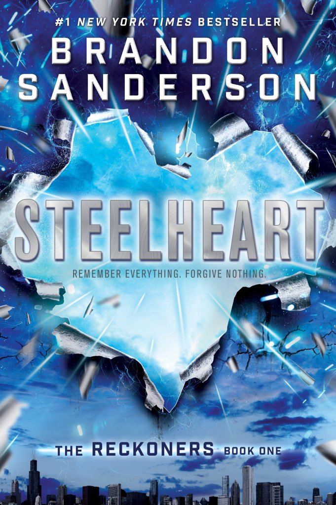 Steelheart, Brandon Sanderson.