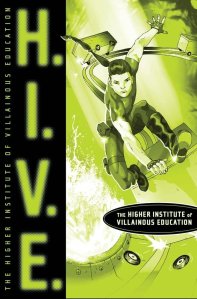 H.I.V.E.: The Higher Institute of Villainous Education, Mark Walden.
