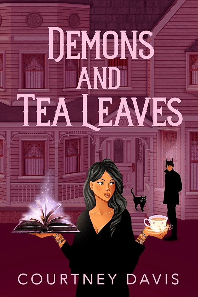 Courtney Davis's novel, Demons and Tea Leaves, features a girl, a demon, and a cat on the cover.